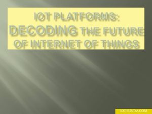 Read more about the article IoT Platforms: Decoding the future of Internet of Things