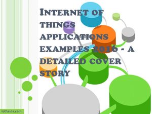 Read more about the article 29 Best IoT Applications Examples!